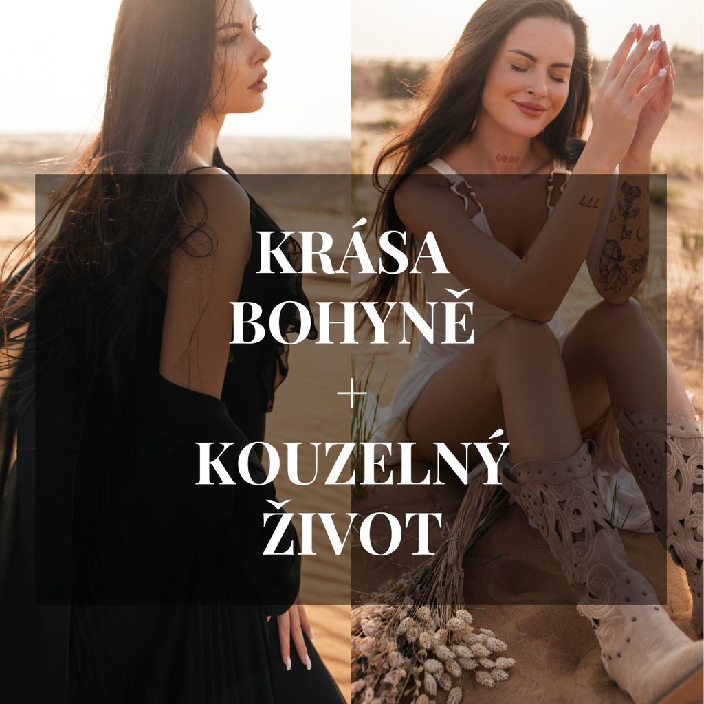 Krása Bohyně + Kouzelný Život