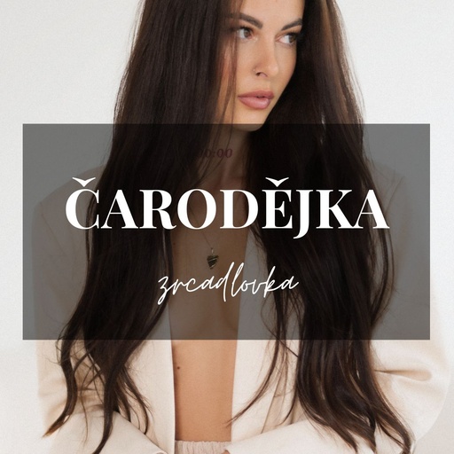 Zrcadlovka: Čarodějka