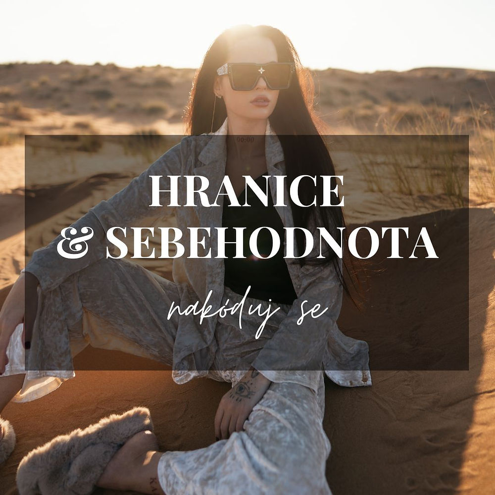 Nakóduj Se: Hranice & Sebehodnota