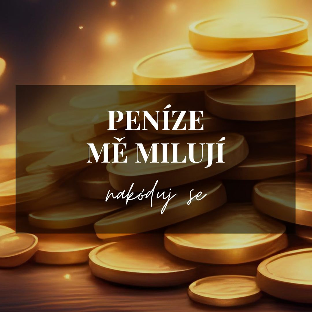 Nakóduj Se: Peníze Mě Milují
