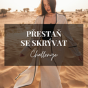 Challenge: Přestaň Se Skrývat